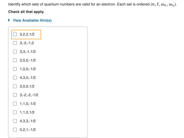 Identify whether each set of quantum numbers is valid.